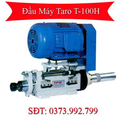 Đầu Máy Taro Tự Động T-100H
