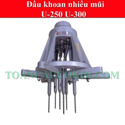 Đầu khoan nhiều mũi U-250 U-300
