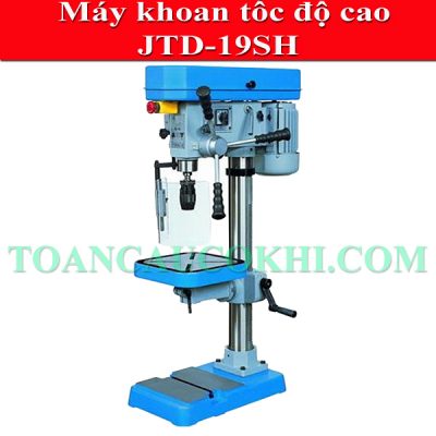 Máy khoan tốc độ cao JTD-19SH