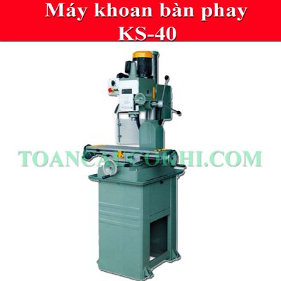 Máy khoan bàn phay KS-40
